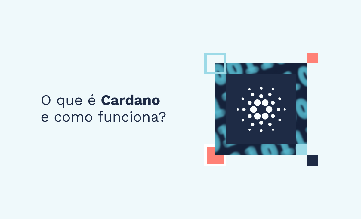 O que é Cardano e como funciona?
