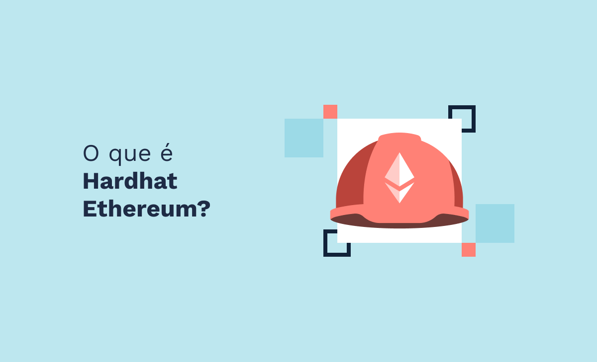 O que é Hardhat Ethereum?