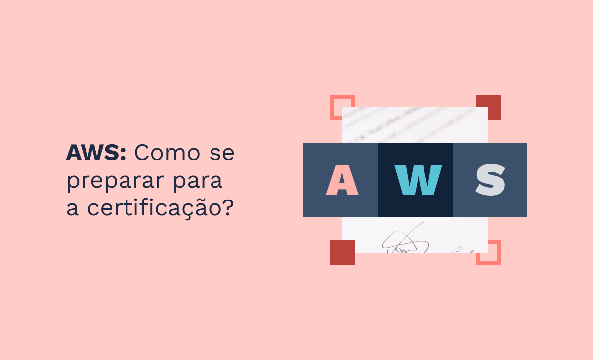 AWS: Como se preparar para a certificação?