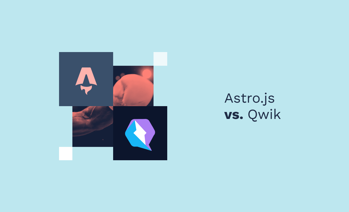 Astro.js vs. Qwik