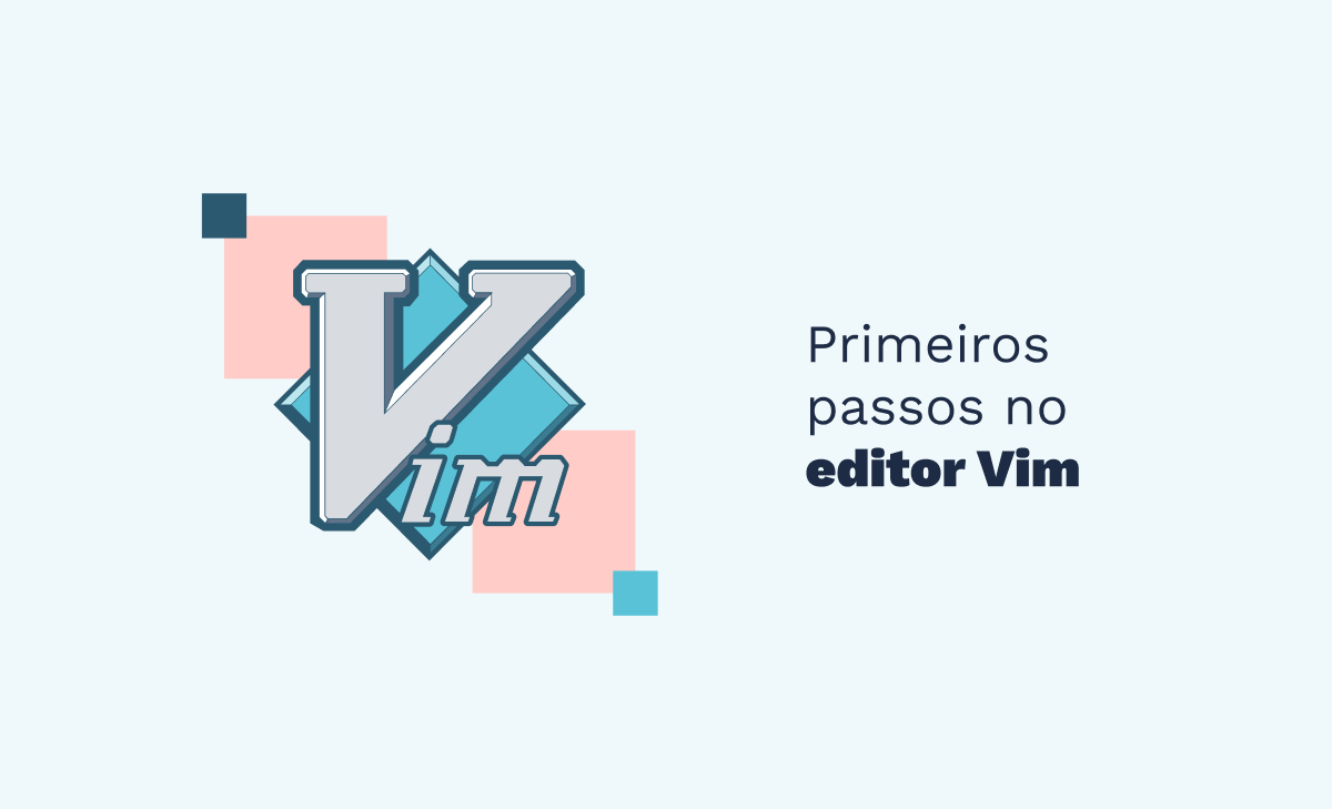 Primeiros passos no editor Vim