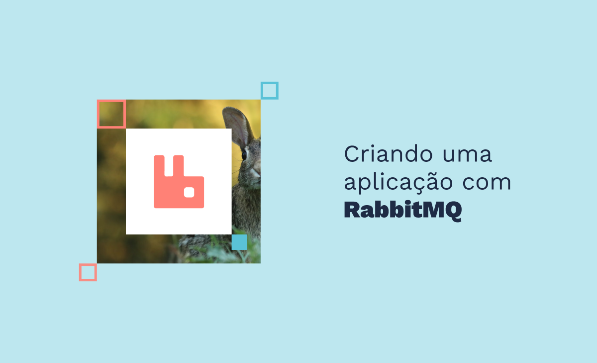 Criando uma aplicação com RabbitMQ