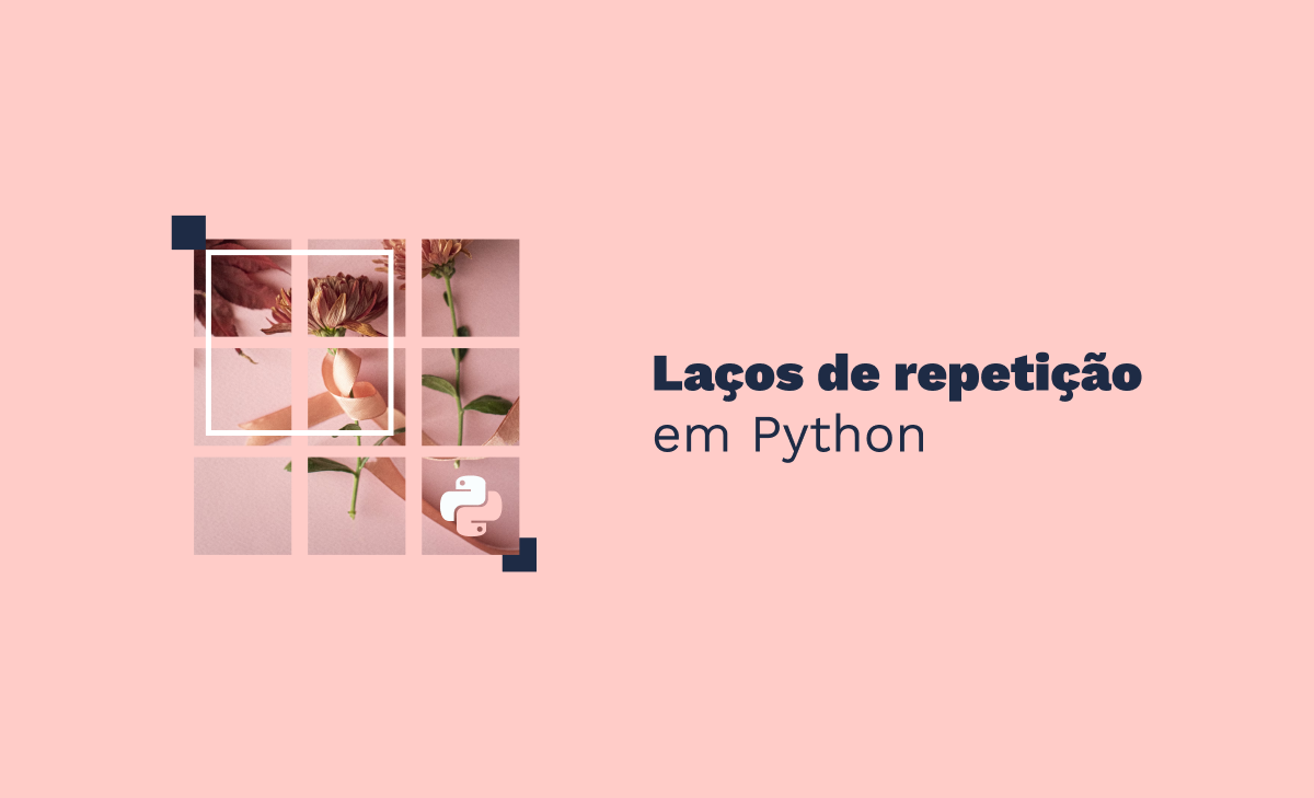 Laços de repetição em Python