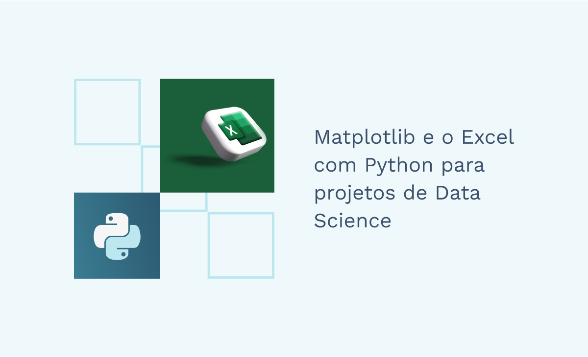 Matplotlib e o Excel com Python para projetos de Data Science