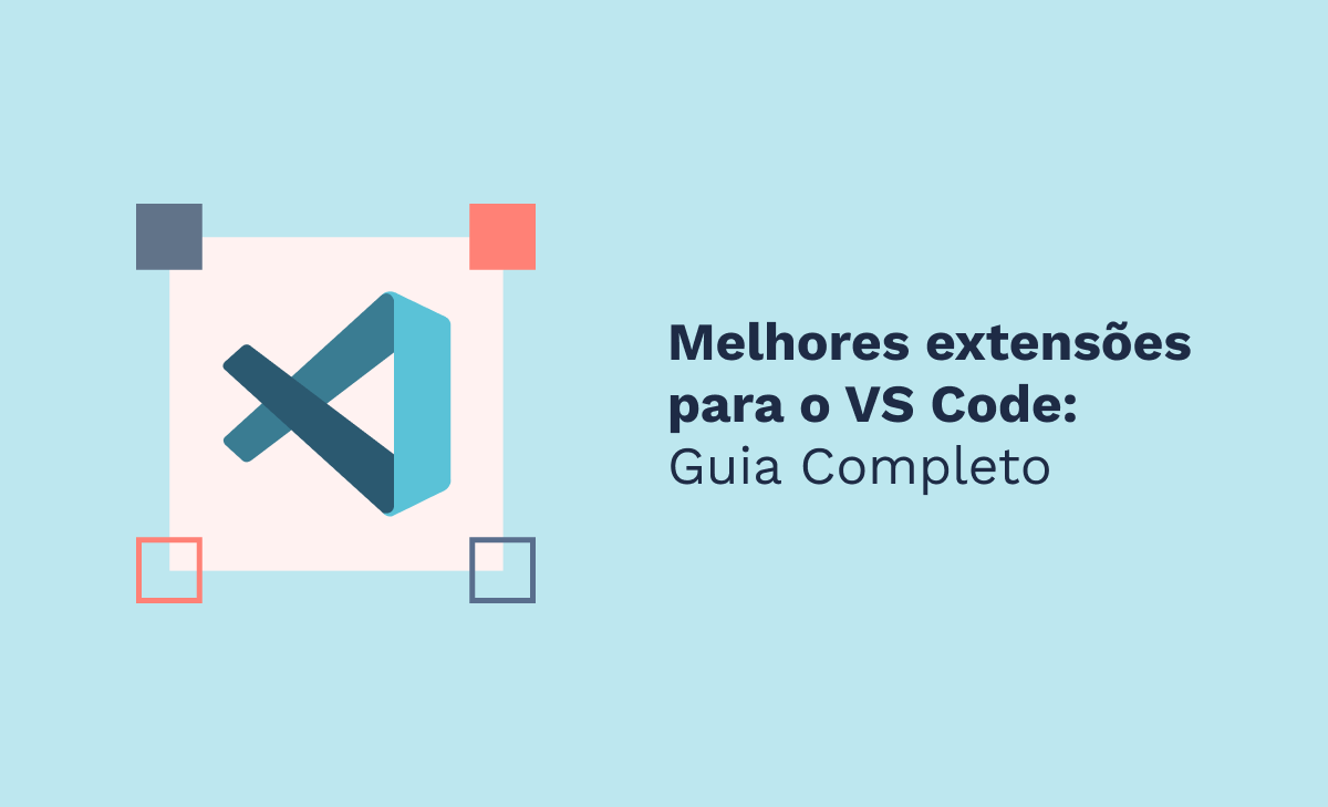Melhores extensões para o VS Code: Guia Completo