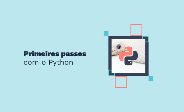 Primeiros passos com o Python
