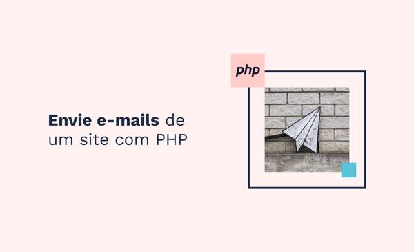 Envie e-mails de um site com PHP