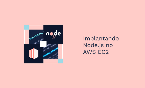 Implantando Node.js no AWS EC2