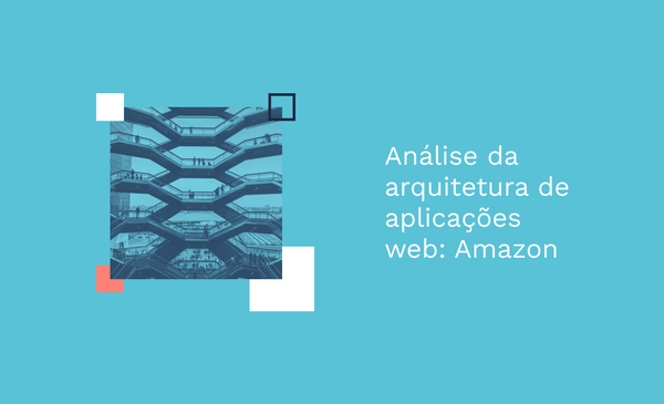 Análise da arquitetura de aplicações web: Amazon