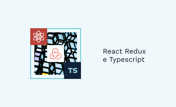 React Redux e TypeScript