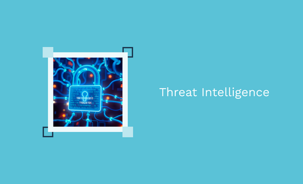 Threat Intelligence