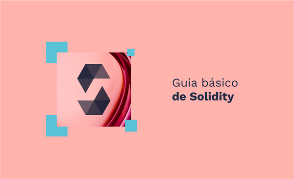 Guia básico de Solidity