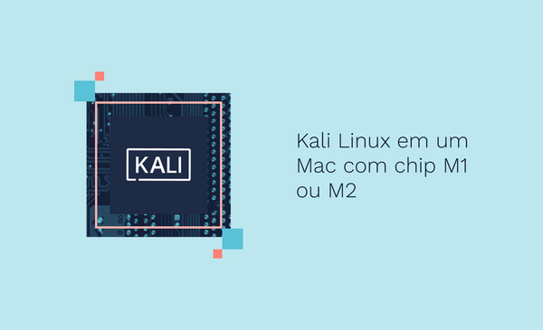 Kali Linux em um Mac com chip M1 ou M2