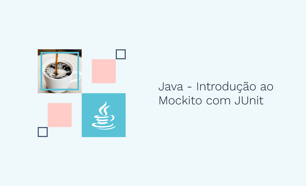 Java - Introdução ao Mockito com JUnit